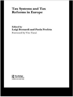 Tax Systems and Tax Reforms in Europe - 9780415322515