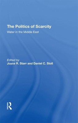 The Politics Of Scarcity - 9780367295219