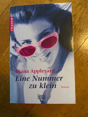 Eine Nummer zu klein Appleyard, Diana: