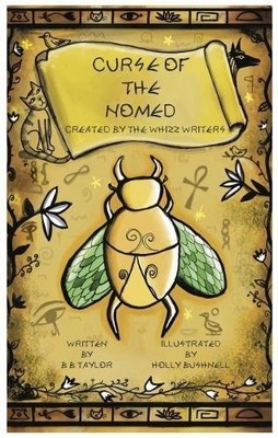 Curse of the Nomed,B. B. Taylor, Holly Bushnell, The Whizz Write
