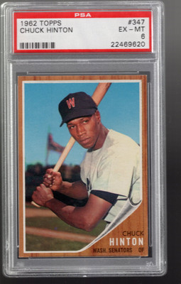 PSA 6 ExMt 1962 Topps #347 Chuck Hinton RC Rookie Baseball Karte