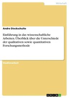 Andre Dieckschulte | EinfüHrung In Das Wissenschaftliche Arbeiten. ÜBerblick...