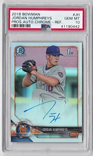 2018 Bowman Prospect Chrome Refractor Autograph 261/499 Jordan Humphreys PSA 10