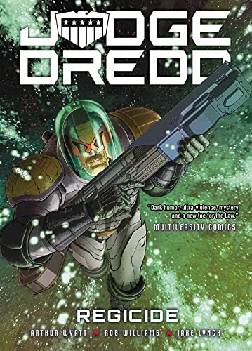 Judge Dredd: Regicide by Arthur Wyatt, Rob Williams, Jake Lyn... - - Image 8