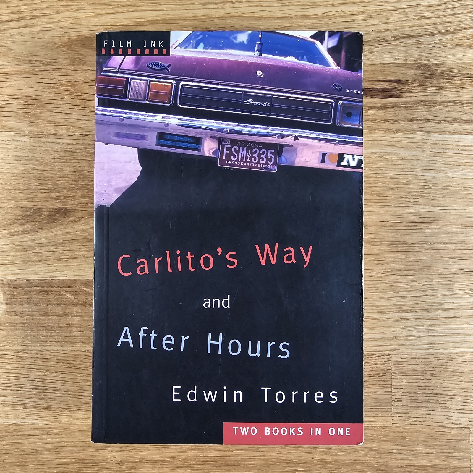 Carlito's Way and After Hours (Film Ink); Torres, Edwin Paperback 2002