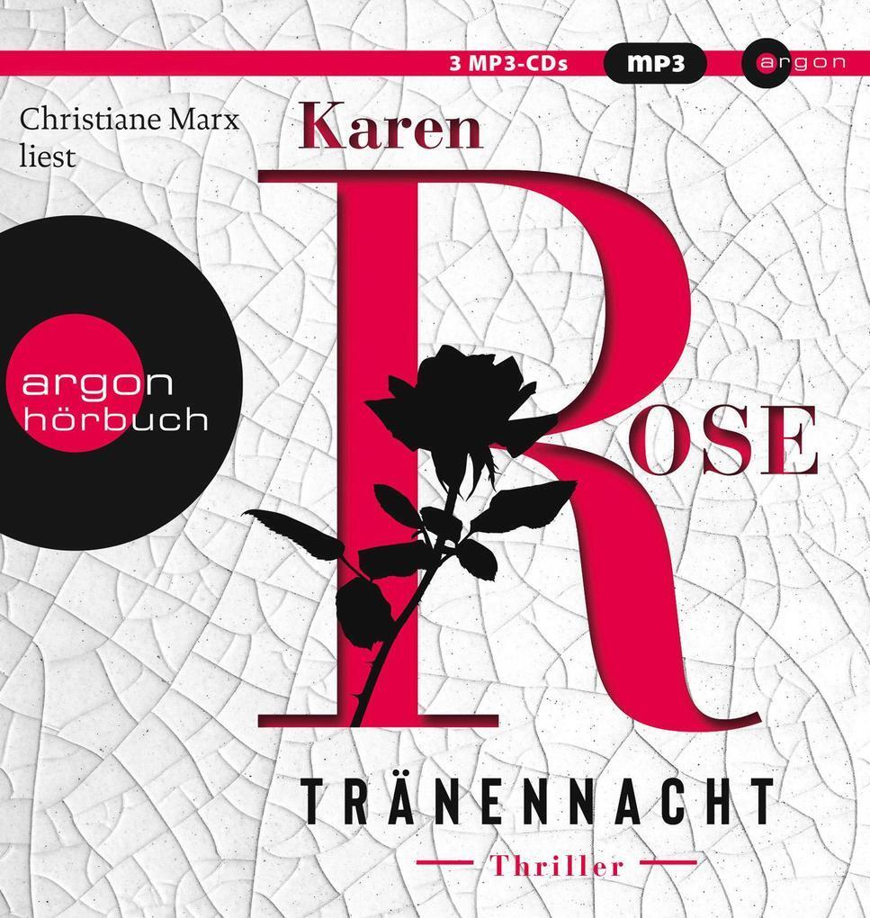 Thumbnail - Tränennacht | Karen Rose | 2021 | Deutsch | Say You're Sorry
