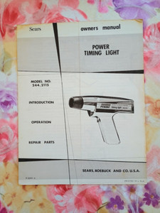 Vintage Sears Power Timing Light Model 244.2115 Owners Manual Operation Repair