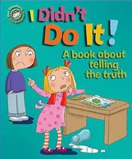 Our Emotions and Behaviour: I Didnt Do It: A book about telling th - GOOD