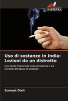 Uso Di Sostanze In India: Lezioni Da Un Distretto Sumeet Dixit Taschenbuch 2025