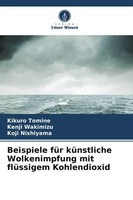 Kikuro Tomine (U. A.) | Beispiele FüR KüNstliche Wolkenimpfung Mit FlüSsigem...