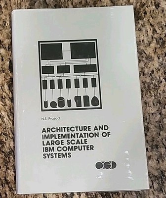Architecture And Implementation Of Large Scale IBM Computer Systems