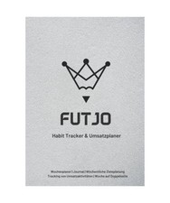 FUTJO - Future Journal Planer | Umsatzplaner & Habit Tracker: Wochenplaner | Jou