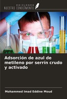 Mohammed Imad Eddine Moud | AdsorcióN De Azul De Metileno Por SerríN Crudo Y...