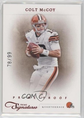 2011 Panini Prime Signatures Prime Proof Red 78/99 Colt McCoy #34 6k8