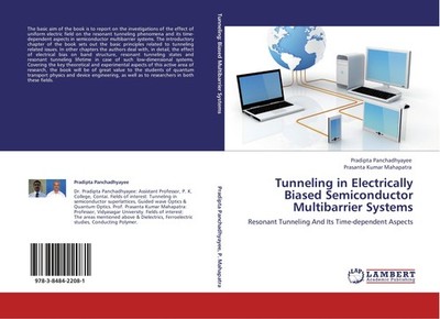 Tunneling in Electrically Biased Semiconductor Multibarrier Systems Pradipta Pan