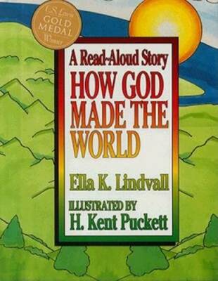 How God Made the World - Hardcover By Lindvall, Ella K. - GOOD