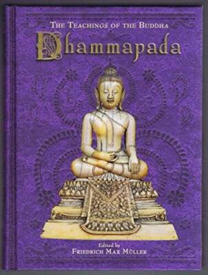Dhammapada: The Teachings of the Buddha - Hardcover - VERY GOOD