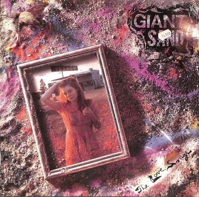 Giant Sand - The Love Songs HOWE GELB LP