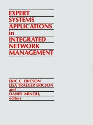 Eric C. Ericson Expert Systems Applications in Integrated Network  (Taschenbuch)