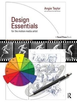 Design Essentials for the Motion Media Artist - 9781138452930