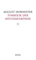 Symbolik Der MysterienbüNde | August Horneffer | Buch | Deutsch | 2026 | Boer