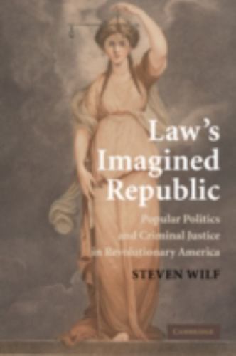 Law's Imagined Republic Wilf Hardback Cambridge University Press 9780521196901