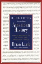Booknotes: Stories from American History: Leading Historians on the Events That