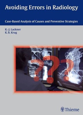 Avoiding Errors in Radiology | Kathrin Barbara Krug, Klaus-Jürgen Lackner
