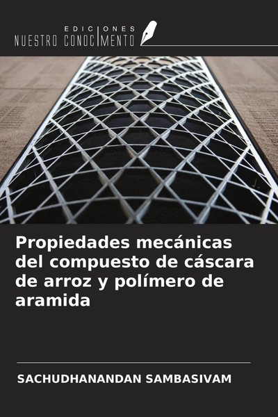 Sachudhanandan Sambasivam | Propiedades MecáNicas Del Compuesto De CáScara De...-image