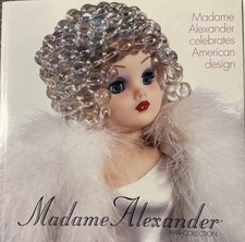 Madame Alexander Dolls - 1999 Collection - Celebrates American Design / Book