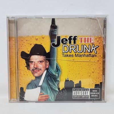 Jeff the Drunk Takes Manhattan CD 2005 Howard Stern Wack Pack Explicit