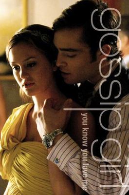You Know You Love Me: A Gossip Gi- paperback, Cecily von Ziegesar, 9780316911481
