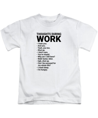 T-Shirt Gedanken während der Arbeit Erwachsene lustig Arbeiter Arbeit Shirt Oberteil