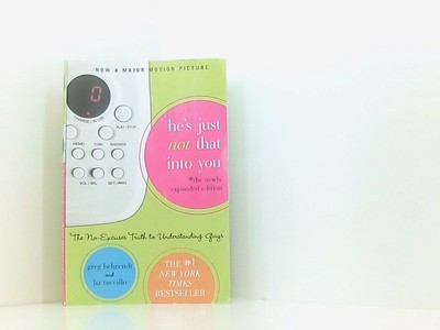 He's Just Not That Into You: The No-Excuses Truth to Understanding Guys Behrendt