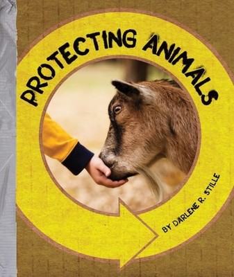 Protecting Animals (Go Green!) by Stille, Darlene R., Good Book