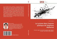 Le Lyrisme Dans L'oeuvre PoéTique De StéPhane Mallarmé Sylvain Lemajeur