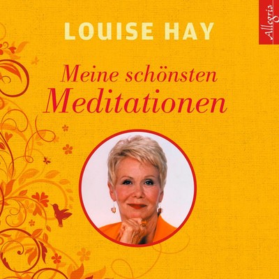 Meine schönsten Meditationen Louise Hay Audio-CD 63 Min. Deutsch 2018