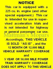 For Mopar: Slant Six 'As-Is Warranty' decal 225 cu in