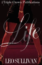 Life Leo Sullivan|Vickie Stringer paperback Acceptable