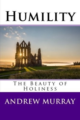HUMILITY By Andrew Murray **BRAND NEW**