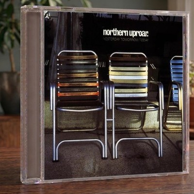 Northern Uproar - Tomorrow, Today & Yesterday CD Rock