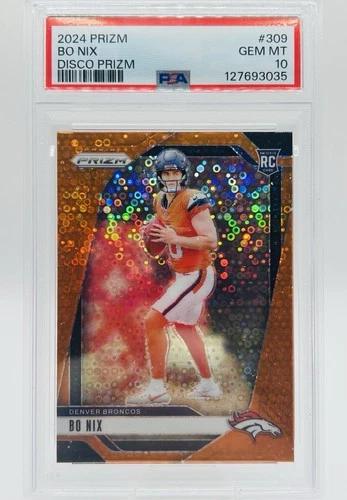2024 Panini Prizm Bo Nix #309 Orange Disco Prizm RC (PSA 10)