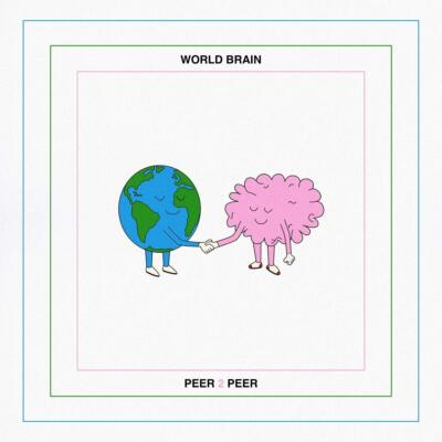 WORLD BRAIN - PEER 2 PEER   VINYL LP + MP3 NEU