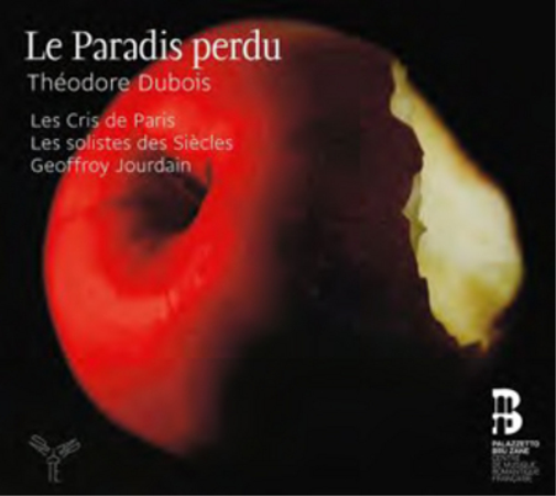 Theodore Dubois Théodore Dubois: Le Paradis Perdu (CD) Album Digipak