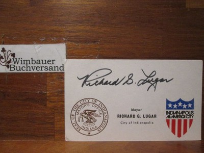 Original Autograph Richard Lugar (1932-2019) US Senator Indiana /// Autogramm Au