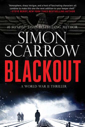 Blackout: A Gripping Ww2 Thriller by Simon Scarrow: Used