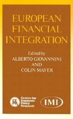 European Financial Integration, Paperback by Giovannini, Alberto; Mayer, Coli...