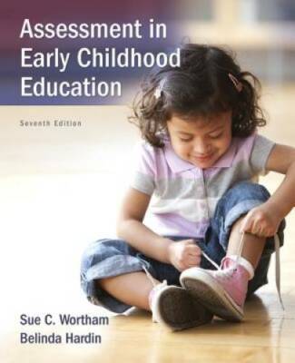 Assessment in Early Childhood Education (7th Edition) - Paperback - GOOD