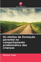 Os Efeitos Da FormaçãO Parental No Comportamento ProblemáTico Das CriançAs Tybor