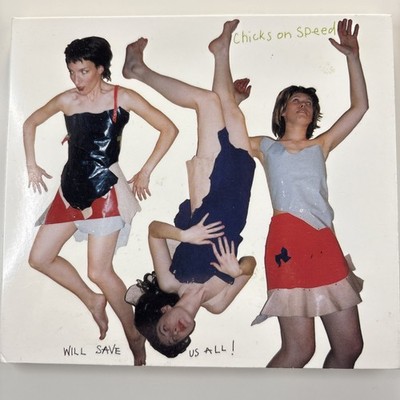 Chicks On Speed Will Save Us All! von Chicks On Speed  (CD, 2000)  Digipak